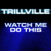 Watch Me Do This (DMD Single)