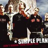 Simple Plan Don't Wanna Think About You (Album Version) 试听