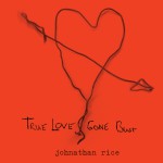 True Love Gone Bust (Internet Single)详情