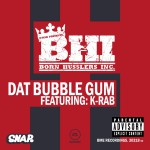 Dat Bubble Gum (DMD Single)详情