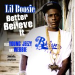Better Believe It [feat. Young Jeezy & Webbie] (Amended)详情