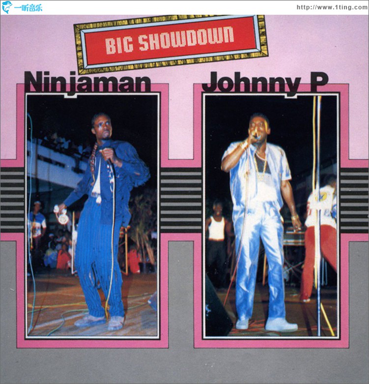 Big Showdown: Ninjaman & Johnny P