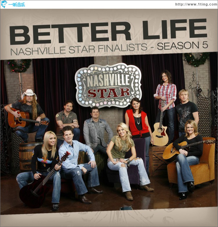 Better Life [Nashville Star Season 5]
