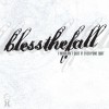 blessthefall I Wouldn't Quit If Everyone Quit 试听