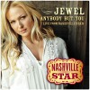 Anybody But You [Live From Nashville Star] [Season 5]