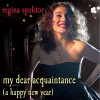 Regina Spektor My Dear Acquaintance [A Happy New Year] [iTunes Live Session Performance] 试听