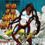 Return Of The Super Ape详情