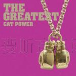 The Greatest Cat Power详情