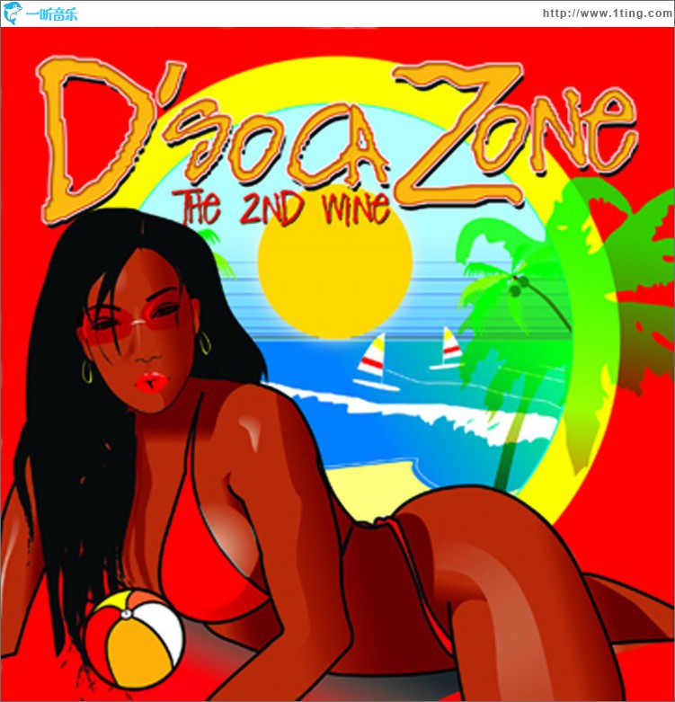D'soca Zone - The 2ND Wine