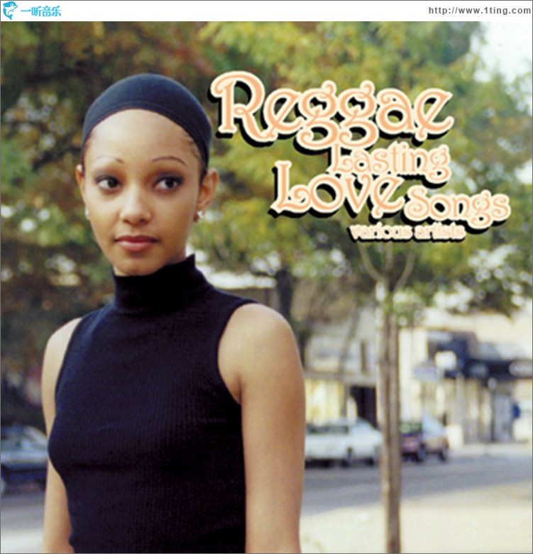 Reggae Lasting Love Songs