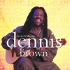 Dennis Brown Let Me Be The One 试听