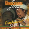 Brigadier Jerry Freedom Street 试听