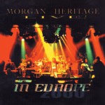 Morgan Heritage Live In Europe详情