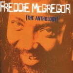 Freddie McGregor: The Anthology详情