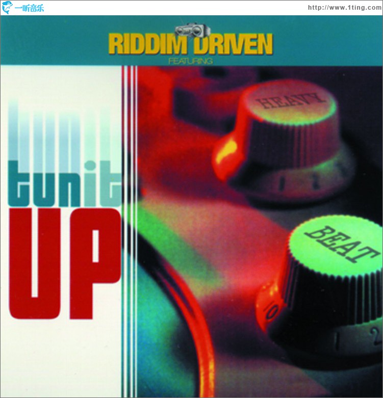 Riddim Driven: Tun It Up