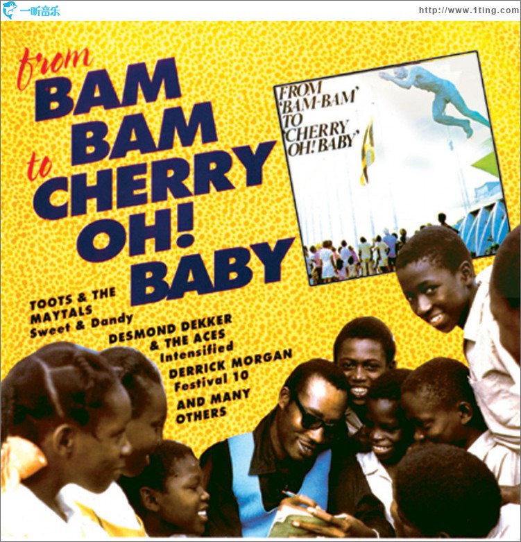 From Bam Bam To Cherry Oh! Baby