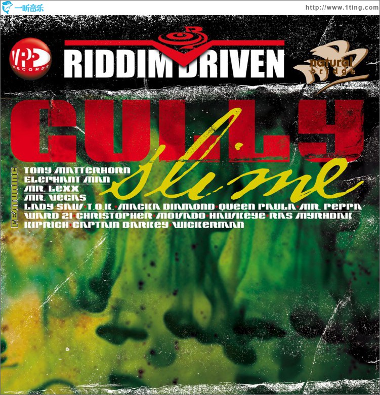 Riddim Driven: Gully Slime