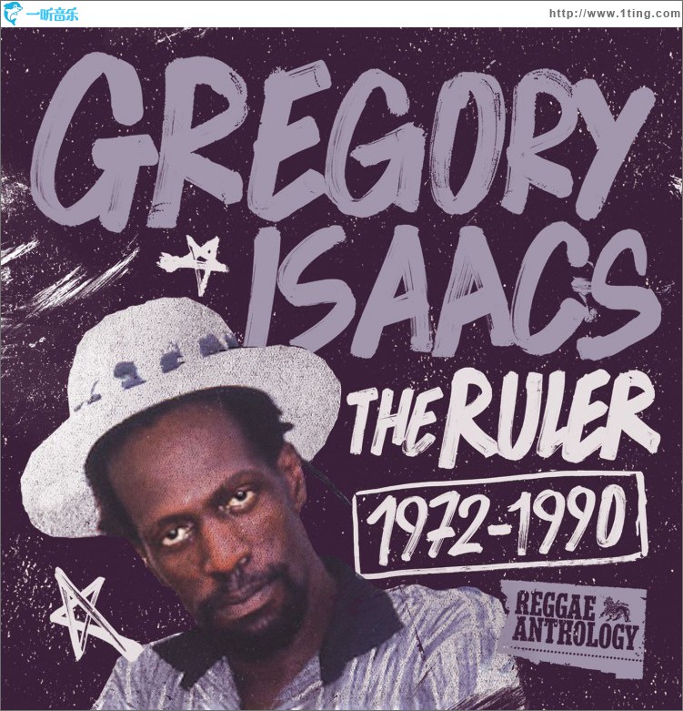 Reggae Anthology: Gregory Isaacs - The Ruler [1972-1990]