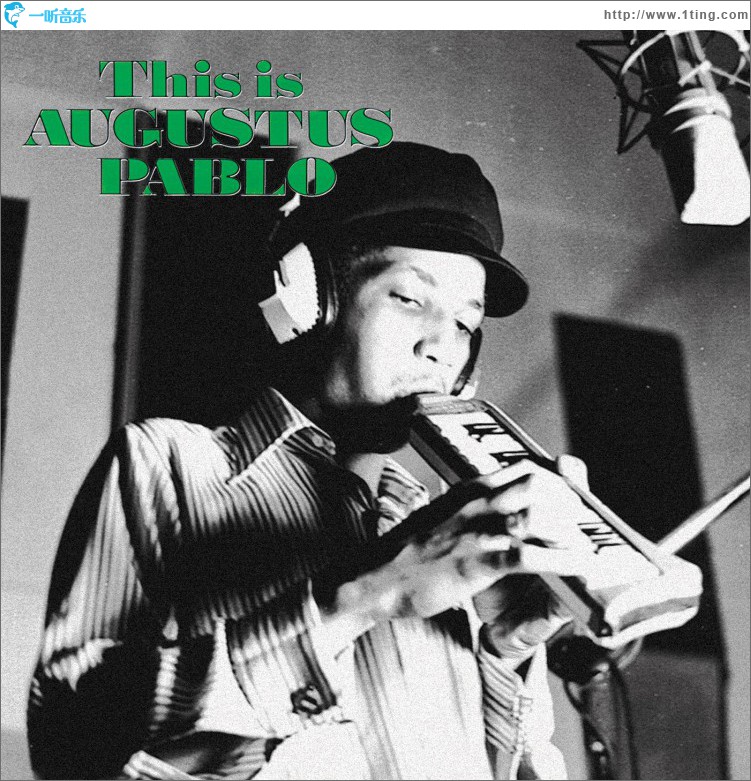 This Is Augustus Pablo