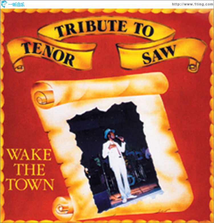 Tribute To Tenor Saw: Wake The Town
