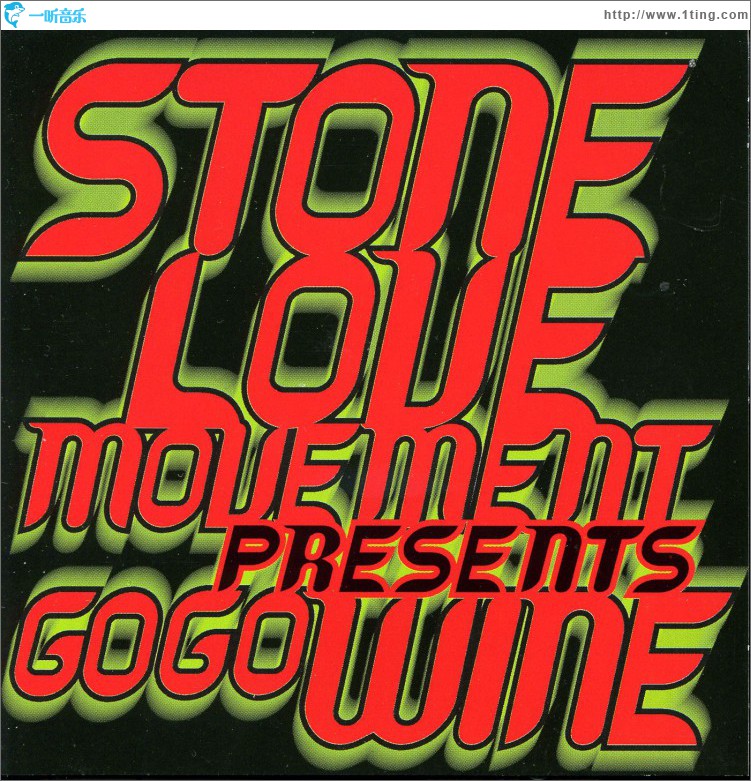 Stone Love Movement Presents Go Go Wine