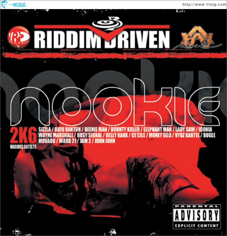 Riddim Driven: Nookie 2k6