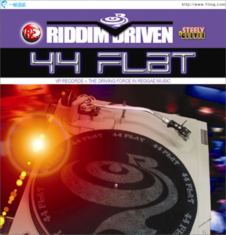 Riddim Driven: 44 Flat