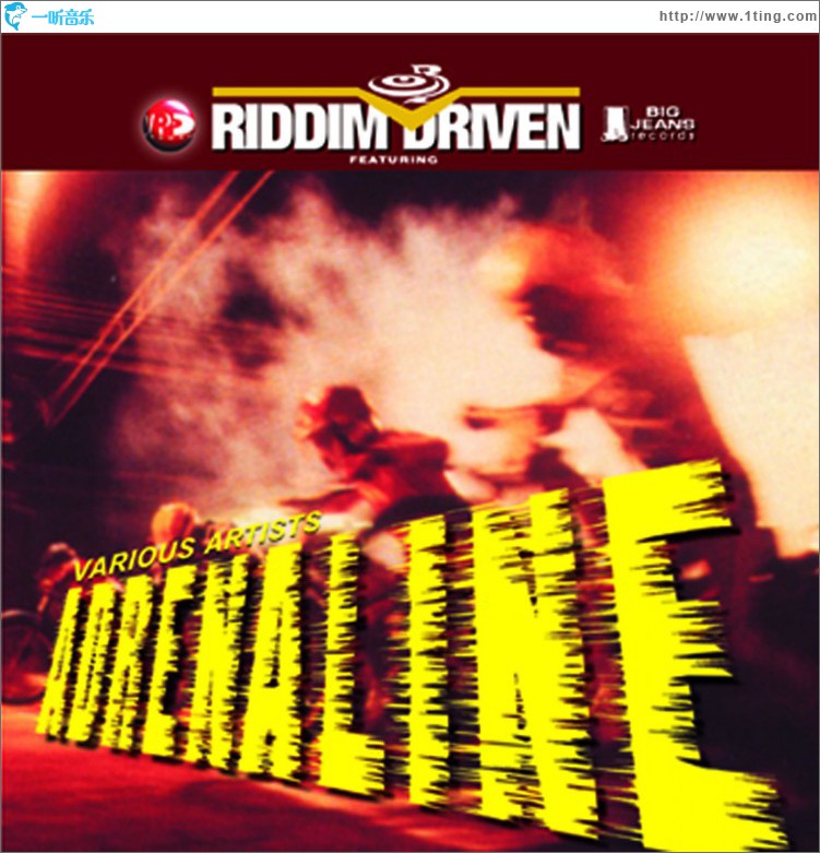 Riddim Driven: Adrenaline