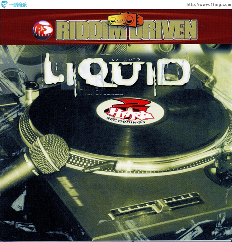 RIDDIM DRIVEN - LIQUID