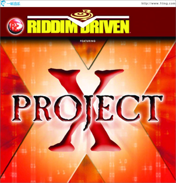 Riddim Driven: Project X