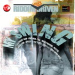 Riddim Driven: My Swing详情