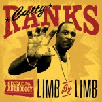 Reggae Anthology: Cutty Ranks - Limb By Limb详情