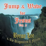 Jump & Wave for Jesus Vol. 2详情