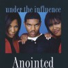 Anointed Under The Influence (Acoustic LP Version) 试听