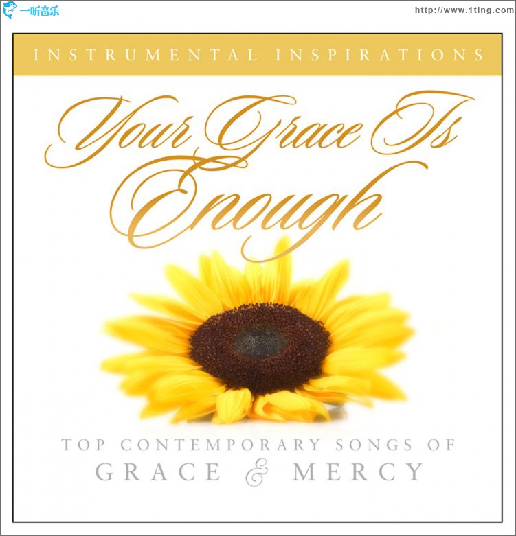 Your Grace Is Enough: Songs Of Grace & Mercy