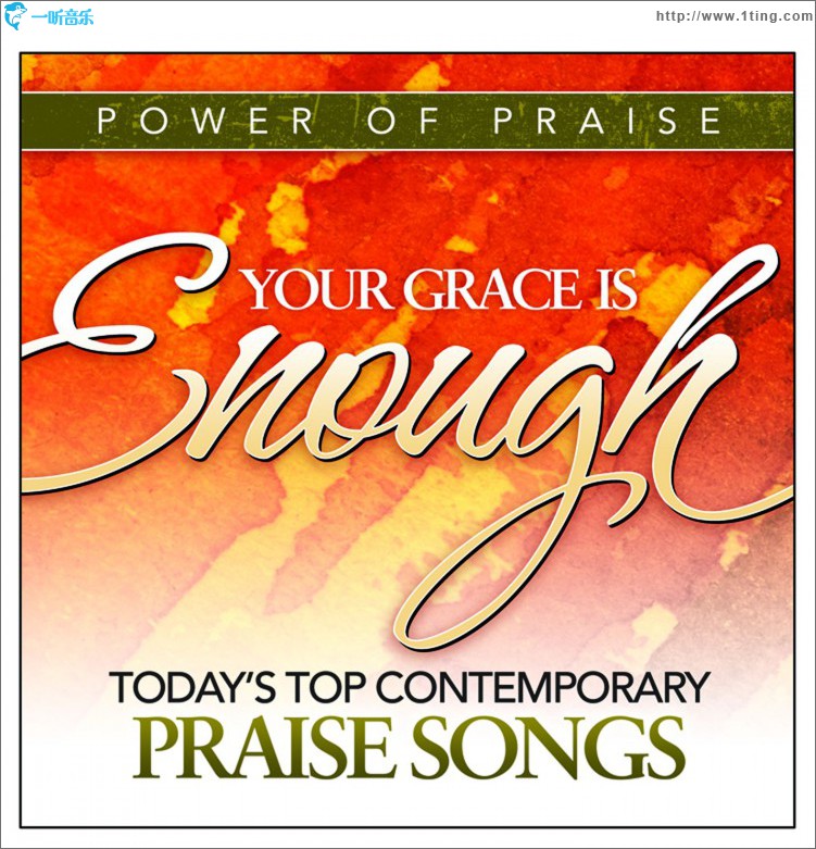 Your Grace Is Enough: Today's Top Contemporary Praise Songs