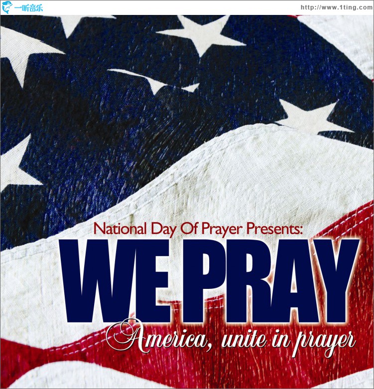 We Pray [as recorded for National Day Of Prayer]