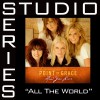 Point Of Grace All The World (LP Version) 试听