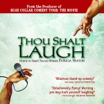 Thou Shalt Laugh