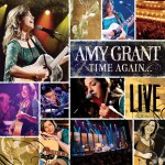 Time Again ... Amy Grant Live详情