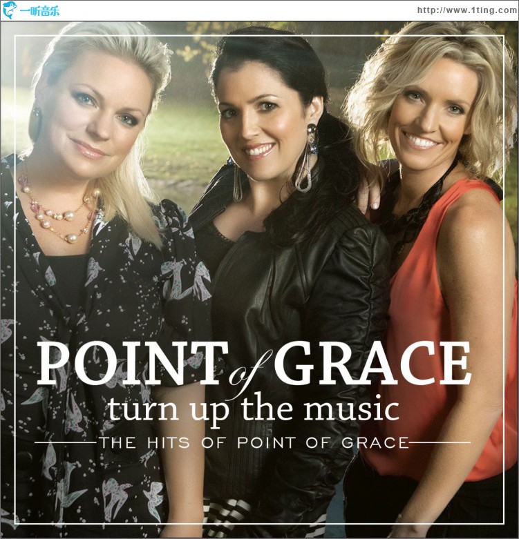 Turn Up The Music: The Hits Of Point Of Grace