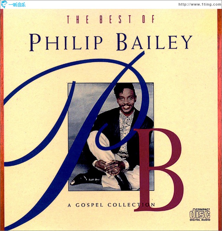 The Best Of Philip Bailey - A Gospel Collection