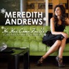 Meredith Andrews He Has Come For Us [God Rest Ye Merry Gentlemen] 试听