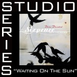 Waiting On The Sun [Studio Series Performance Track]详情