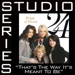 That's The Way It's Meant To Be [Studio Series Performance Track]