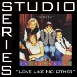 Love Like No Other [Studio Series Performance Track]