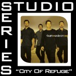 City Of Refuge [Studio Series Performance Track]详情
