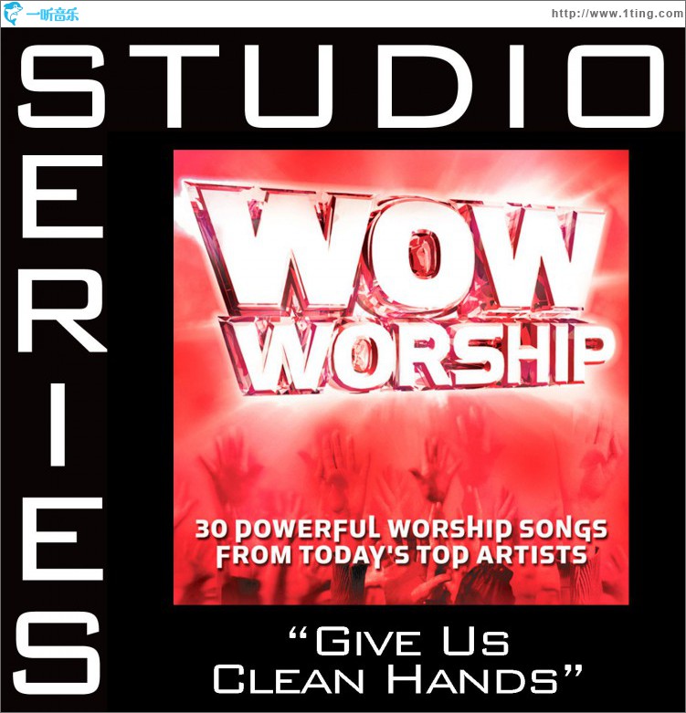 Give Us Clean Hands [Studio Series Performance Track]