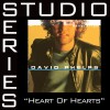 David Phelps Heart Of Hearts - Album Version 试听