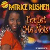 Patrice Rushen Forget Me Nots (Remastered Version) 试听